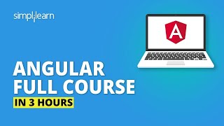 Angular Full Course  Learn Angular In 3 Hours  Angular Tutorial For Beginners  Simplilearn [upl. by Ahselak]