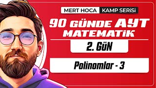 90 Günde AYT Matematik Kampı  2Gün  2Video  Polinomlar3  2024  merthoca [upl. by Assyle757]