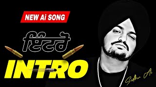 INTRO Song By Sidhu Ai  Sidhu Moosewala New Punjabi song 2024  Latest Punjabi songs 2024  Pavitar [upl. by Eceela]