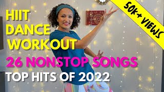 35 minute Athome Nonstop 26 Top Hits of 2022 Bollywood Songs Dance Workout  Burns 🔥 upto 425 cal [upl. by Zohar]