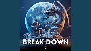 Break Down Extended Mix [upl. by Eniretac74]