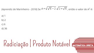 Aprendiz de Marinheiro 2018  Radiciação e Produto Notável [upl. by Turrell]