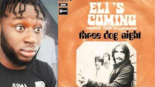 Three Dog Night Elis Coming Reaction [upl. by Cornwell]