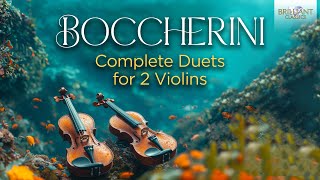 Boccherini Complete Duets for 2 Violins [upl. by Sammer524]