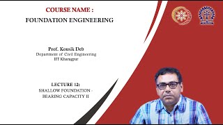 Lecture 12  Shallow Foundation  Bearing Capacity II [upl. by Cryan805]