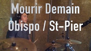 Pascal Obispo ft Natasha StPier  Mourir Demain  Drum Cover [upl. by Laamaj]