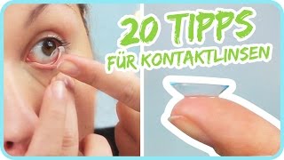 20 TIPPS für Kontaktlinsen [upl. by Birdt]