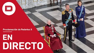 DIRECTO  Proclamación de Federico X de Dinamarca tras la abdicación de la Reina Margarita [upl. by Salohcim]