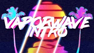 AESTHETIC VAPORWAVE INTRO TEMPLATE NO TEXT [upl. by Fawcette208]