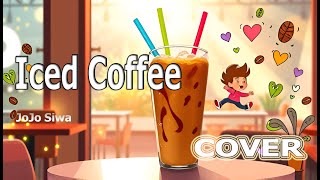 Iced Coffee  JoJo Siwa Song Cover [upl. by Nyltiak]