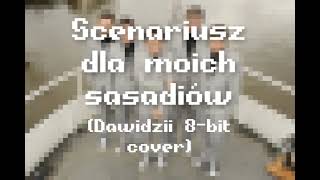 MYSLOVITZ  SCENARIUSZ DLA MOICH SĄSIADÓW  8BIT COVER [upl. by Harhay]