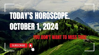 Todays Horoscope October 1 2024 [upl. by Michaele]