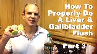 Gallbladder Flush And Liver Cleanse  BEST Gallbladder Flush Method To Get Rid Of Gallstones PART 3 [upl. by Dillie]