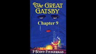 The Great Gatsby by F Scott Fitzgerald chapter 9  Audiobook [upl. by Nolita68]