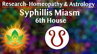 Research Astrology amp Homeopathy Syphillis 6th House amp Planets [upl. by Manson]