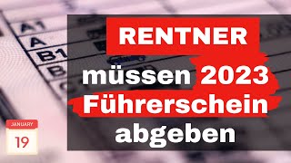 Rentner müssen 2023 Führerschein abgeben 🚫 WICHTIG unbedingt nicht verpassen 🚫 [upl. by Yelik750]