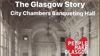 The Glasgow Story The Banqueting HallGlasgow City Chambers with Margaret Our Guide amp The Numpties [upl. by Reh229]