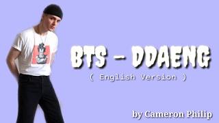 BTS  Ddaeng  English Cover by Cameron Philip  LYRICS [upl. by Aseena]