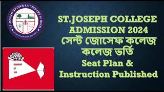 SJC Admission 2024 Saint Joseph College Admission Seat Plan amp Instructions Published 2024 [upl. by Aiyt279]