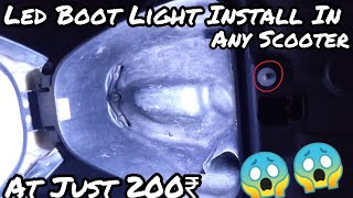 How to Install Boot light in any scooter Usefull video Do It Yourself [upl. by Collete205]