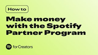 How to Earn with the Spotify Partner Program [upl. by Treva]