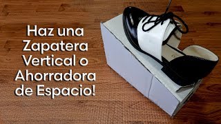 Como Hacer una Zapatera Vertical o Ahorradora de Espacio [upl. by Tat]