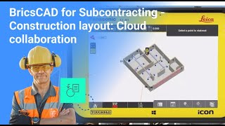 Construction layout Cloud collaboration  Bricsys 247 for Subcontracting [upl. by Schaffer]