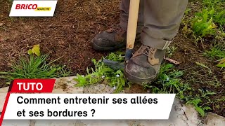 Comment entretenir ses allées et ses bordures   Bricomarché [upl. by Wilfred]