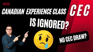 Why Canadian Experience Class CEC is ignored   CEC DRAW  Express Entry Canada  AskKubeir [upl. by Yobybab]