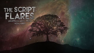 The Script  Flares  Music Video Lyrics [upl. by Huskey]