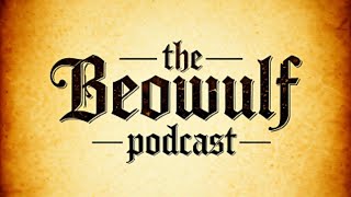 The BEOWULF Podcast [upl. by Hgielrak]