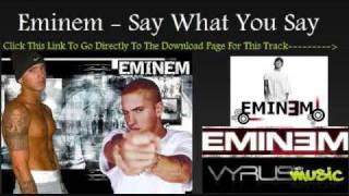 Eminem Feat Dr Dre Say What You Say [upl. by Notsgnik]