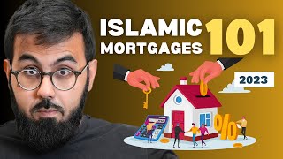 Islamic Mortgages Everything You NEED to Know How They Work Where to Get One and How [upl. by Manheim422]