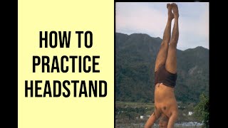 Sivananda Yoga  How to practice the Headstand posture with detailed instructions [upl. by Tsenrae677]