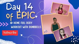 14th Day of Epic Home Full Body Workout with Dumbbells by Caroline Girvan [upl. by Hijoung]