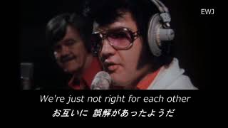 歌詞対訳 Separate Ways  Elvis Presley 1972 [upl. by Kirsti222]