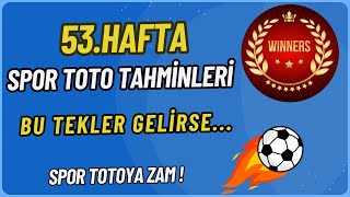 53HAFTA SPOR TOTO TAHMİNLERİ  BU TEKLER 15 İ GETİREBİLİR [upl. by Ashleigh29]