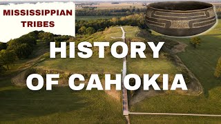 The History Behind the Cahokia Mounds [upl. by Mckeon]