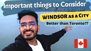 Advantages of Living in Windsor Canada 🇨🇦  Must Watch for Students  Top Things to Consider [upl. by Eymaj]