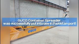 OUCO Container Spreader was successfully put into use in Pakistan port [upl. by Hgieloj]