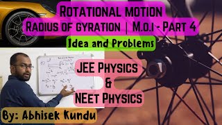 Rotational Motion L5  Rotational Mechanics Moment of Inertia P4  JEE Advanced amp NEET jeeadvanced [upl. by Fai375]