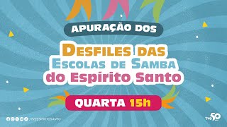 Apuração dos Desfiles das Escolas de Samba do Espírito Santo  07022024  15h [upl. by Nissensohn8]