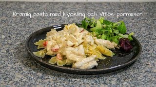 Krämig pasta med kyckling och Vitlök parmesan [upl. by Elma]