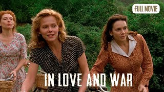 In Love And War  English Full Movie  Drama History War [upl. by Iggie335]