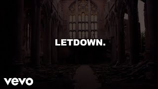 Letdown  Letdown Lyric Video [upl. by Chin]