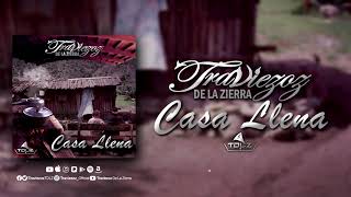 Traviezoz De La Zierra  Casa Llena Álbum El Barco TDLZRecords [upl. by Yesllek]