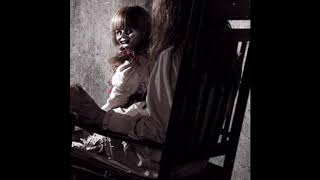 Annabelle Theme Song [upl. by Adrienne]