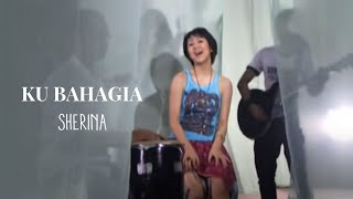 Sherina  Ku Bahagia  Official Music Video [upl. by Crescantia958]