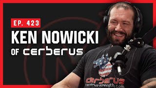 Ken Nowicki of Cerberus Strength  Massenomics Podcast 423 [upl. by Roseline]