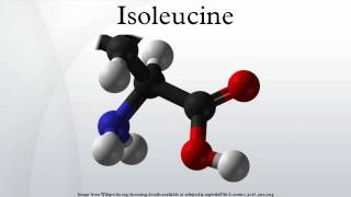 Isoleucine [upl. by Lada]